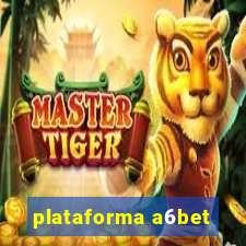 plataforma a6bet